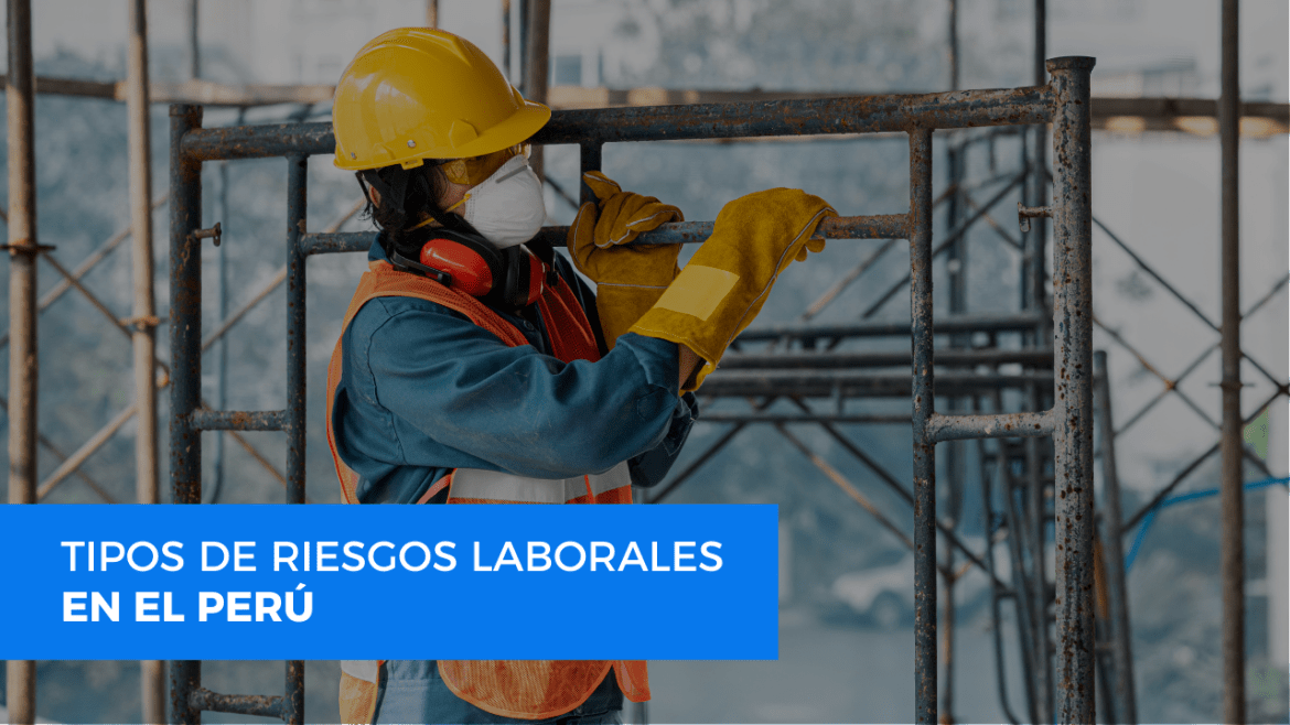 Riesgos laborales en el Perú