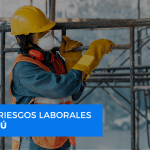 Riesgos laborales en el Perú
