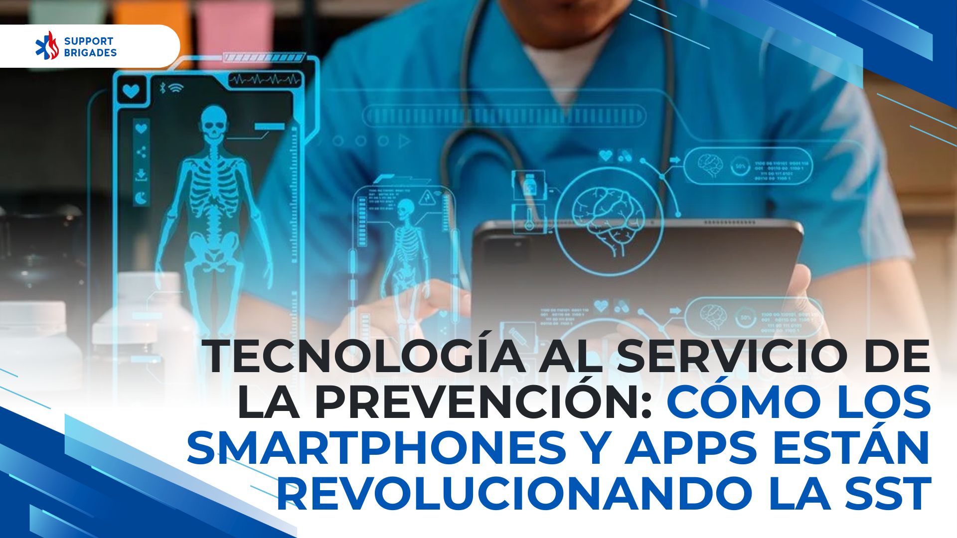 3 La tecnología y apps estan revolucionando la SST