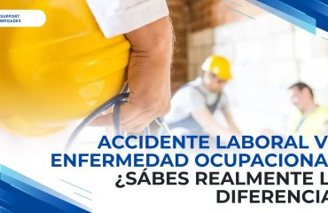 9 Accidente laboral vs. enfermedad ocupacional