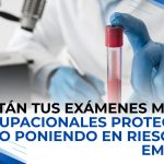 exámenes médicos ocupacionales